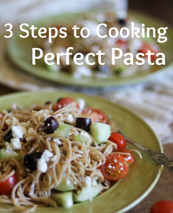 3 Steps to Cooking Perfect Pasta | WorldofPastabilities.com